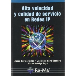 Alta velocidad y calidad de servicio en redes IP